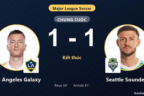 Hòa kịch tính Seattle Sounders, Los Angeles Galaxy cùng đối thủ giành vé vào vòng 1/16