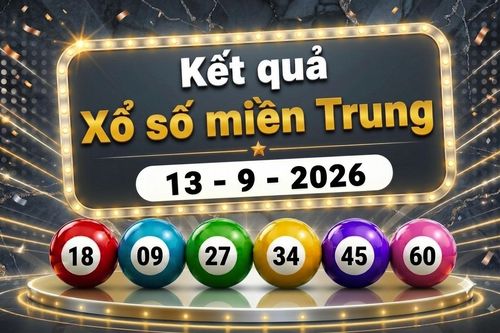 XSMT 13/9 - Kết quả XSMT hôm nay 13/9/2026 - Xổ số miền Trung ngày 13 tháng 9