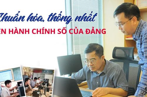 Chuẩn hóa, thống nhất nền hành chính số của Đảng