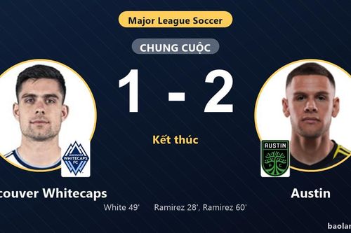 Austin hạ đội đầu bảng Vancouver Whitecaps 1-2, cả hai cùng giành vé vào vòng 1/16