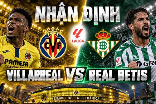 Nhận định bóng đá Villarreal vs Real Betis: Isco đặt La Cerámica trước bài kiểm tra bản lĩnh