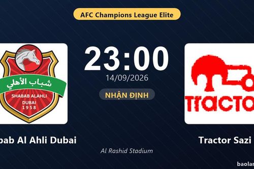 Nhận định Shabab Al Ahli Dubai vs Tractor Sazi: Màn so tài của hai đội vào phom