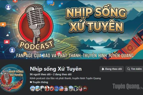 Ra mắt Fanpage Podcast 'Nhịp sống Xứ Tuyên'