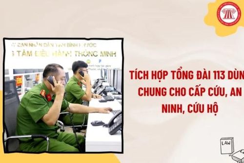 Tích hợp các số khẩn cấp 113, 114, 115 thành đầu số 113 thống nhất