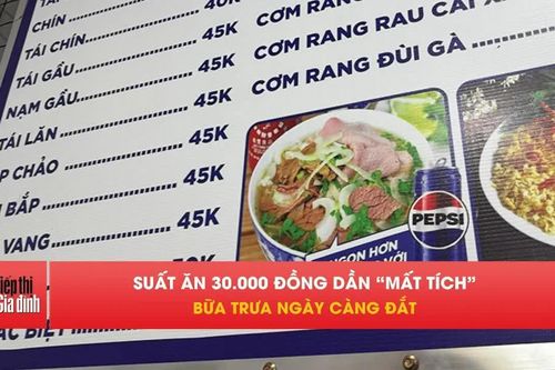 Cơm, bún 30.000 đồng dần biến mất, người dân phải đổi cách ăn