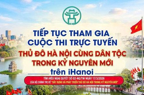 Tiếp tục tham gia cuộc thi trực tuyến 'Thủ đô Hà Nội cùng dân tộc trong kỷ nguyên mới' trên iHanoi