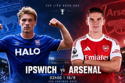 Nhận định Ipswich Town vs Arsenal, 02h00 ngày 16/9: Khởi đầu hành trình giải cơn khát