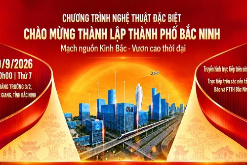 Chương trình nghệ thuật đặc biệt chào mừng thành lập thành phố Bắc Ninh