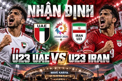Nhận định bóng đá U23 UAE vs U23 Iran: Món nợ 2-3 từ U23 châu Á