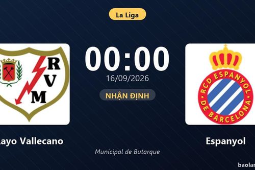 Nhận định Rayo Vallecano vs Espanyol: Điểm nóng cuộc đua tốp đầu