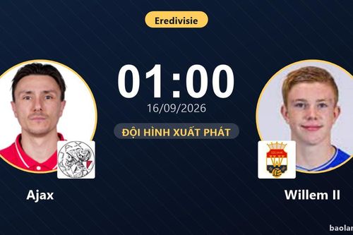 TRỰC TIẾPTrực tiếp Ajax vs Willem II: Đội hình xuất phát