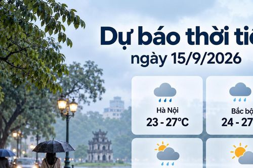 Thời tiết hôm nay 15/9: Hà Nội mưa to đến rất to, Bắc bộ còn mưa lớn