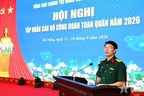 Bế mạc Hội nghị tập huấn cán bộ công đoàn toàn quân năm 2026