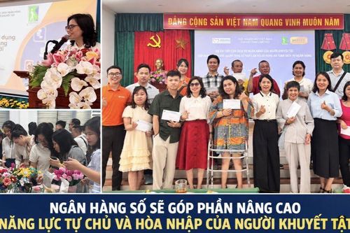 Ngân hàng số sẽ góp phần nâng cao năng lực tự chủ và hòa nhập của người khuyết tật
