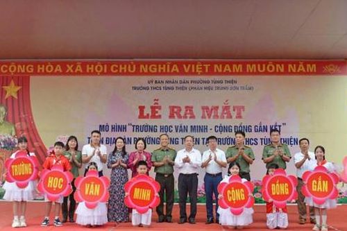 Ra mắt mô hình 'Trường học văn minh – Cộng đồng gắn kết'