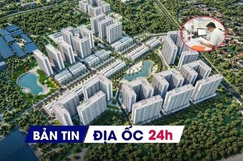 Địa ốc 24H: Hưng Yên có thêm hơn 300.000 căn nhà thương mại; chỉ đạo 'nóng' về giải quyết thủ tục nhà đất cho dân