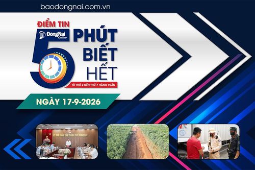Điểm tin '5 phút biết hết' sáng 17-9: 3 dự án cao tốc hoàn thành bàn giao hơn 90% diện tích mặt bằng