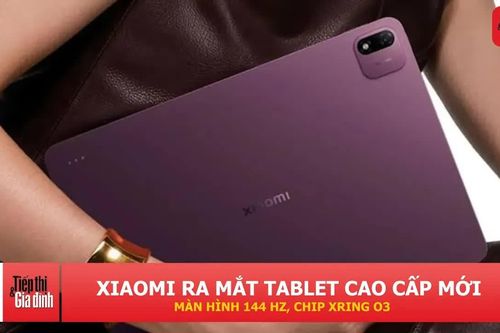 Xiaomi ra mắt Pad 9 Pro Max: Màn hình 144 Hz, chip Xring O3, pin 12.000 mAh