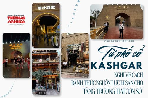 Từ phố cổ Kashgar, nghĩ về cách đánh thức nguồn lực di sản cho 'tăng trưởng hai con số'