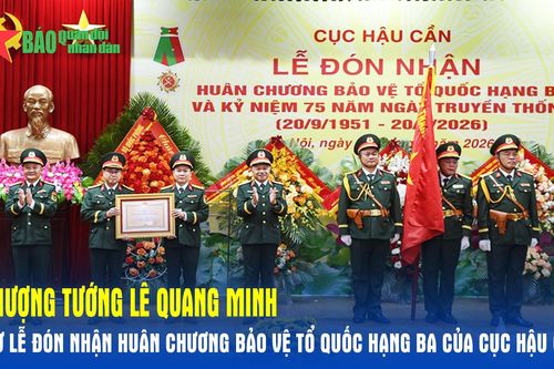 Thượng tướng Lê Quang Minh dự Lễ đón nhận Huân chương Bảo vệ Tổ quốc hạng Ba của Cục Hậu cần