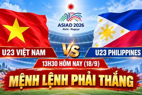 Nhận định U23 Việt Nam vs U23 Philippines 13 giờ 30 hôm nay (18/9): Mệnh lệnh 3 điểm