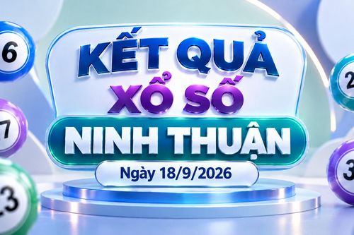 XSNT 18/9 - Kết quả XSNT hôm nay thứ Sáu ngày 18/9/2026