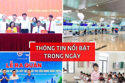 Nghệ An: Thông tin nổi bật ngày 19/9
