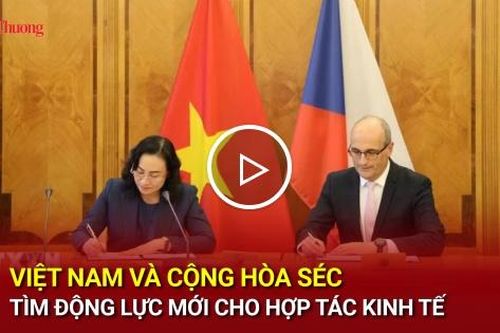 Việt Nam và Cộng hòa Séc tìm động lực mới cho hợp tác kinh tế