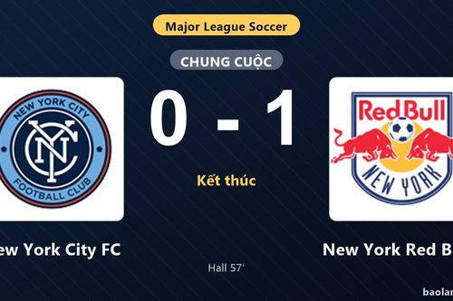 Thống kê trận đấu New York City FC 0-1 New York Red Bulls: J. Hall tỏa sáng, New York Red Bulls giành trọn 3 điểm