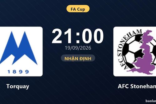 Nhận định Torquay vs AFC Stoneham: Cuộc đấu của hai hàng thủ