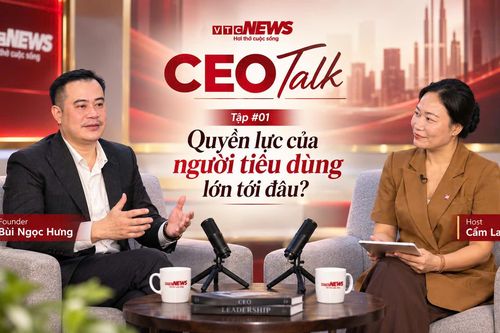 CEO Talk: Người tiêu dùng có quyền lực lớn thế nào?