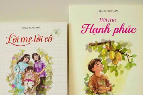 Ra mắt tập thơ 'Lời mẹ lời cô' và 'Bài thơ hạnh phúc' dành cho thiếu nhi
