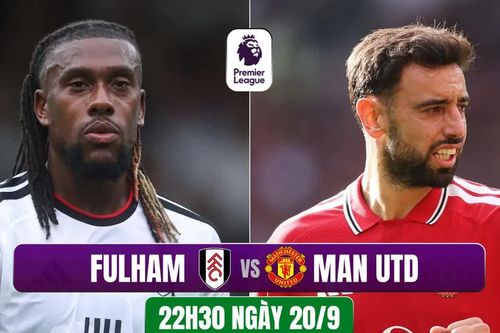 Nhận định Fulham vs Man Utd, 22h30 ngày 20/9: Không còn đường lùi cho 'Quỷ đỏ'