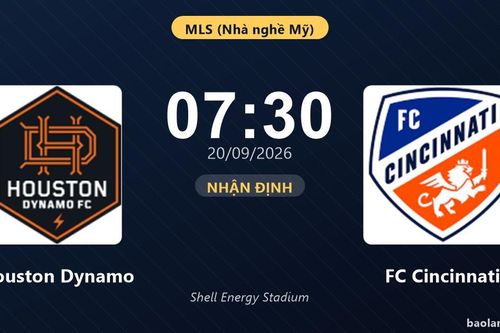 Nhận định Houston Dynamo vs FC Cincinnati: Cơ hội bám đuổi ngôi đầu