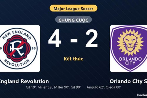 Thống kê trận đấu New England Revolution 4-2 Orlando City SC: C. Gil tỏa sáng, New England Revolution giành trọn 3 điểm