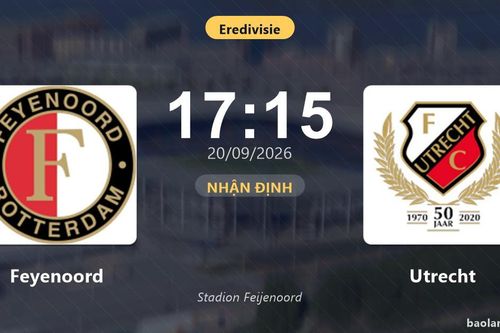 Nhận định Feyenoord vs Utrecht: Cơ hội bám đuổi ngôi đầu
