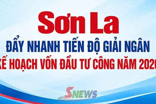 Sơn La đẩy nhanh tiến độ giải ngân kế hoạch vốn đầu tư công năm 2026