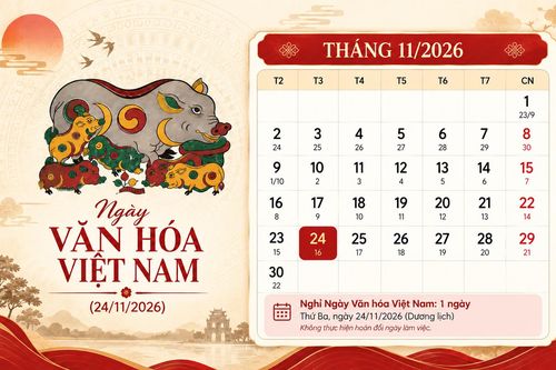 Đề xuất nghỉ 1 ngày dịp Ngày Văn hóa Việt Nam 2026, không hoán đổi làm việc
