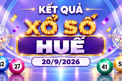 XSTTH 20/9 - Kết quả xổ số Huế hôm nay 20/9/2026