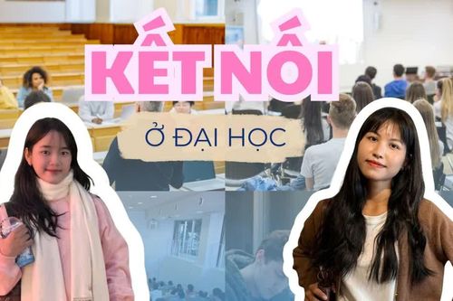Bí kíp gỡ rối cho 'tân binh' đại học: Khi cách kết nối với thầy cô thay đổi
