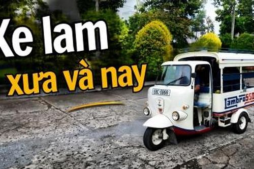 Xe lam xưa và nay