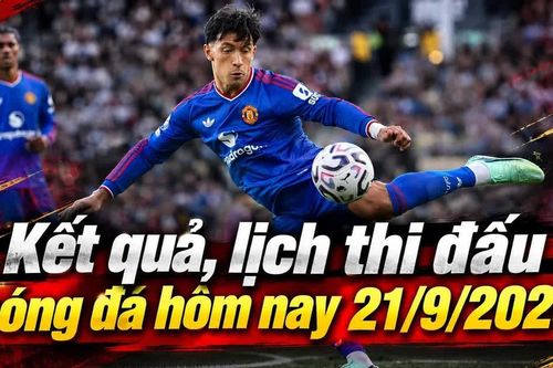 Kết quả, lịch thi đấu bóng đá hôm nay 21/9: Nữ Việt Nam đấu Thái Lan