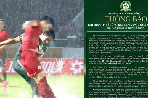 CLB Đồng Nai xin lỗi Đình Bắc và Công an Hà Nội FC, kỷ luật 'gà nhà' vì đá xấu