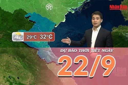 [Video] Dự báo thời tiết ngày 22/9/2026: Bắc Bộ có nơi nắng nóng, từ Huế trở vào có mưa lớn với nguy cơ ngập úng