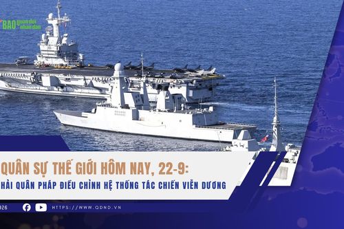 Quân sự thế giới hôm nay, 22-9: Hải quân Pháp điều chỉnh hệ thống tác chiến viễn dương
