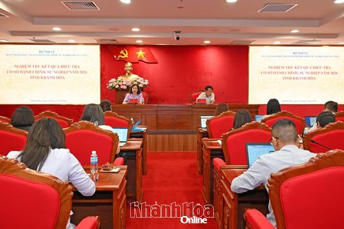 Nghiệm thu kết quả điều tra cơ sở hành chính, sự nghiệp năm 2026 của tỉnh Khánh Hòa