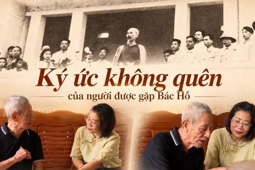Ký ức không quên của người được gặp Bác Hồ