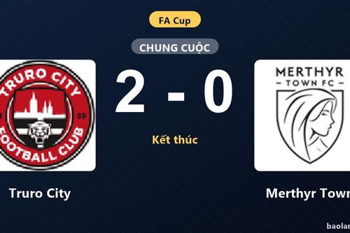 Đánh bại Merthyr Town 2-0, Truro City gieo sầu cho đối thủ ở FA Cup