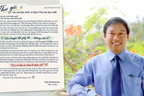 Giữa đêm mưa ngập, hiệu trưởng viết thư nhắn một điều khiến học sinh xúc động