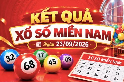 Kết quả xổ số miền Nam hôm nay ngày 23/09/2026